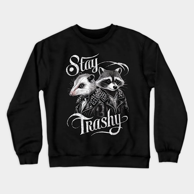 Stay Trashy Funny Possum And Raccoon Lovers Crewneck Sweatshirt by Lovelydesignstore